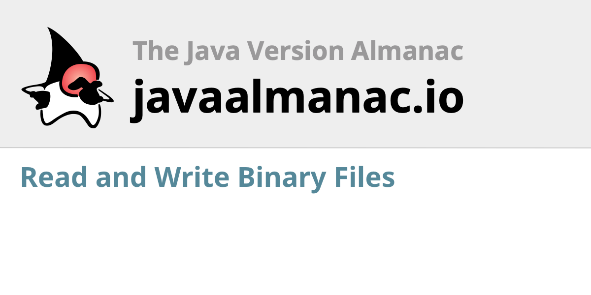 java - incorrect encoding serving binary (pdf) file... Read and Write Binary Files - javaalmanac.io