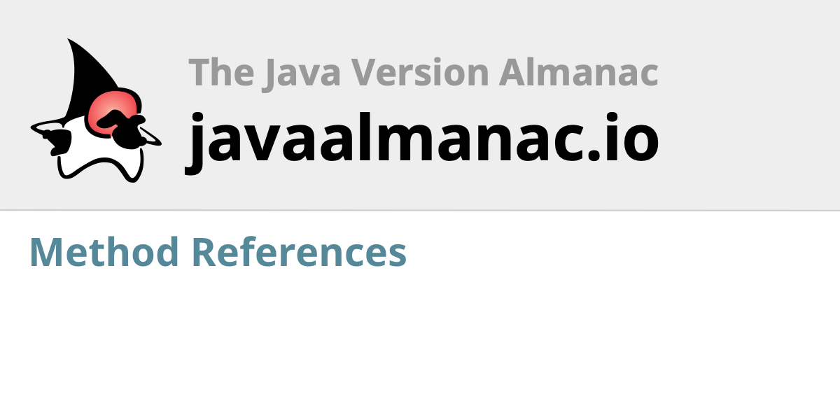 Method References - javaalmanac.io